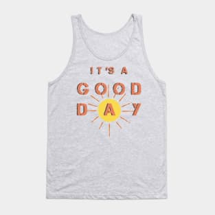 It's a good day Tank Top